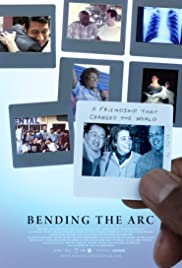 Bending the Arc (2017) มิตรภาพเปลี่ยนโลก