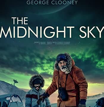 4k The Midnight Sky (2020)